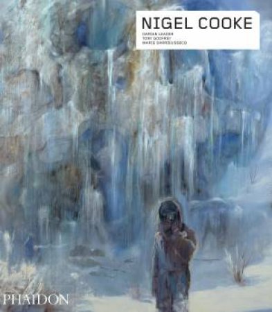 Nigel Cooke: Contemporary Artists by Darian Leader