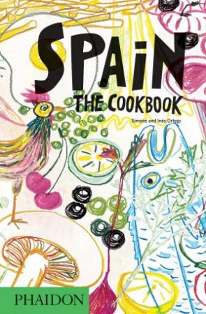 Spain: The Cookbook by Simone; Ortega, Ines Ortega