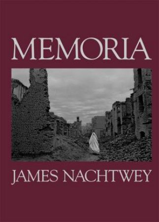 Memoria by James Nachtwey