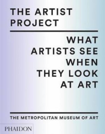 The Artist Project by Metropolitan Museum of Art
