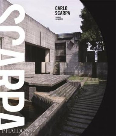 Carlo Scarpa by Robert McCarter & Robert McCarter