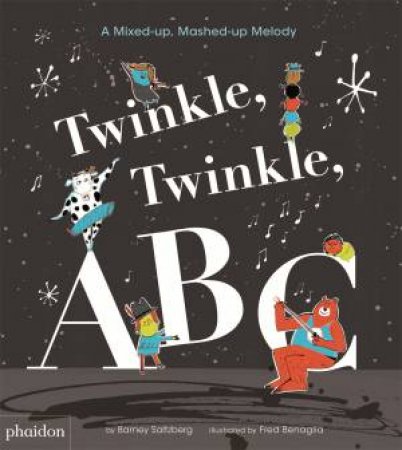 Twinkle, Twinkle, ABC by Barney Saltzberg