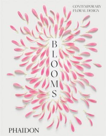 Blooms by Editors Phaidon