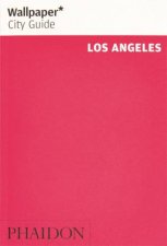 Wallpaper City Guide Los Angeles 2019