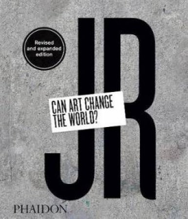 JR: Can Art Change The World? by Various