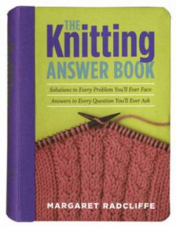 Knitting Answer Book by MARGARET RADCLIFFE