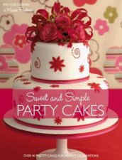 Sweet And Simple Party Cakes
