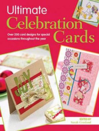Ultimate Celebration Cards by CRAFTS BEAUTIFUL