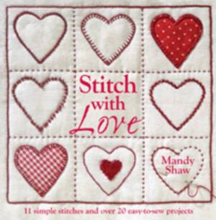 Stitch with Love by MANDY SHAW