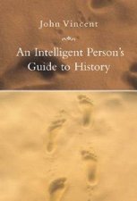 An Intelligent Persons Guide to History