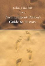 An Intelligent Persons Guide to History