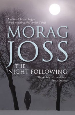 Night Following by Morag Jass
