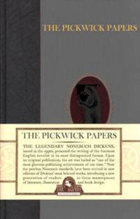 Pickwick Papers (Nonesuch edition) by Charles Dickens