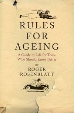 Rules For Ageing