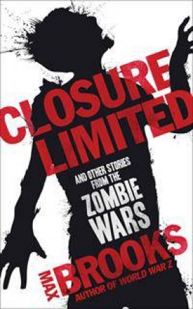 Closure Limited by Max Brooks