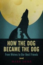 How the Dog Became the Dog