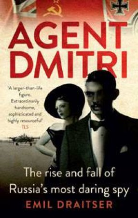 Agent Dmitri by Emil Draitser