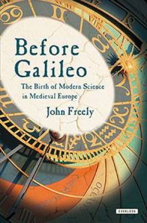 Before Galileo by John Freely