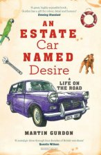 Estate Car Named Desire A Life On The Road