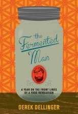 Fermented Man
