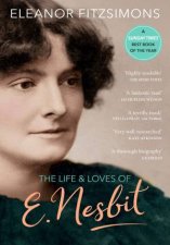 The Life And Loves Of E Nesbit