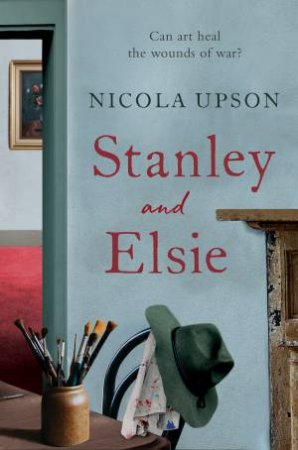 Stanley And Elsie by Nicola Upson