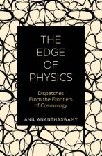 The Edge Of Physics