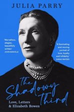 The Shadowy Third Love Letters And Elizabeth Bowen