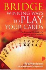 Bridge Winning Ways to Play Your Cards