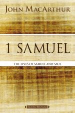 1 Samuel The Lives of Samuel and Saul