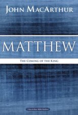 Matthew The Coming of the King