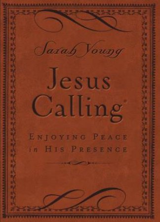 Jesus Calling: Enjoying Peace in His Presence - Deluxe Ed. by Sarah Young