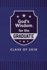 Gods Wisdom For The Graduate Class Of 2018 Blue