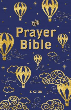 ICB Prayer Bible For Children [Navy] by Thomas Nelson