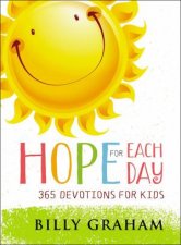 Hope For Each Day 365 Devotions For Kids