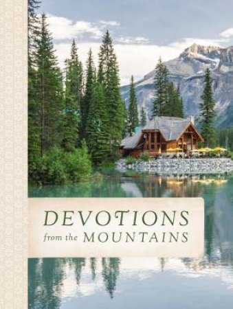 Devotions From The Mountains by Thomas Nelson
