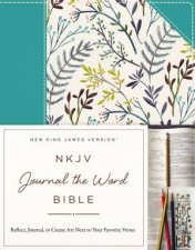 NKJV Journal The Word Bible Red Letter Edition Reflect Journal Or  Create Art Next To Your Favorite Verses Blue Floral Cloth