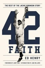 42 Faith The Rest Of The Jackie Robinson Story