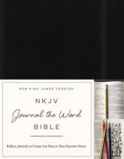 NKJV Journal The Word Bible Reflect Journal Or Create Art Next To   Your Favorite Verses Black