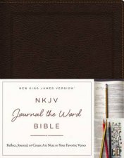 NKJV Journal The Word Bible Reflect Journal Or Create Art Next To   Your Favorite Verses Rich Brown