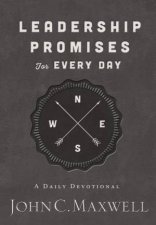 Leadership Promises For Every Day A Daily Devotional