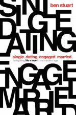 Single Dating Engaged Married Navigating Life And Love In The Modern Age