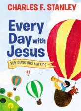 Every Day With Jesus 365 Devotions For Kids