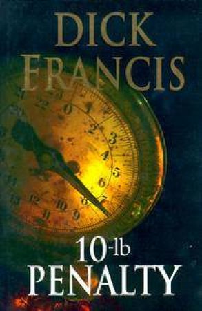 10-lb Penalty by Dick Francis