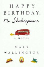 Happy Birthday Mr Shakespeare