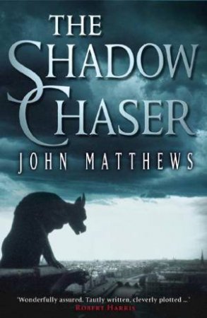 The Shadow Chaser by John Matthews