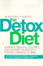 The Detox Diet Eliminate Chemical Calories  Lose Weight Effortlessly