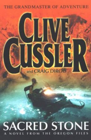 Sacred Stone by Clive Cussler & Craig Dirgo