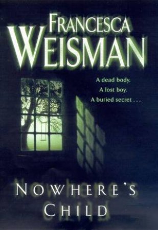 Nowhere's Child by Francesca Weisman