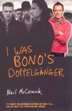 I Was Bonos Doppelganger